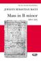 Bach, Mass in B Minor Bach, Mass in B Minor